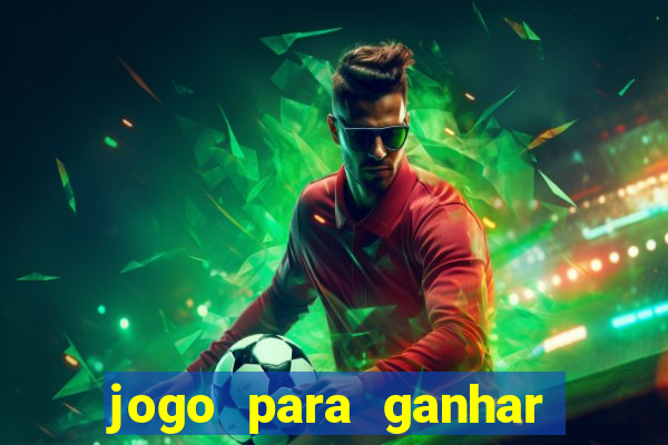 jogo para ganhar dinheiro sem depositar nada